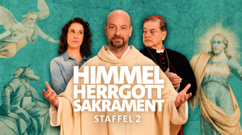 HIMMEL HERRGOTT-SAKRAMENT Staffel 2 / ARD, BR, maze pictures / 02.04.2026 (Stream)