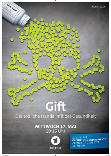 ARD Themenabend GEFÄHRLICHE MEDIKAMENTE, Fernsehfilm GIFT / BR & SWR & ARD Degeto / am 17.05.2017 im Ersten